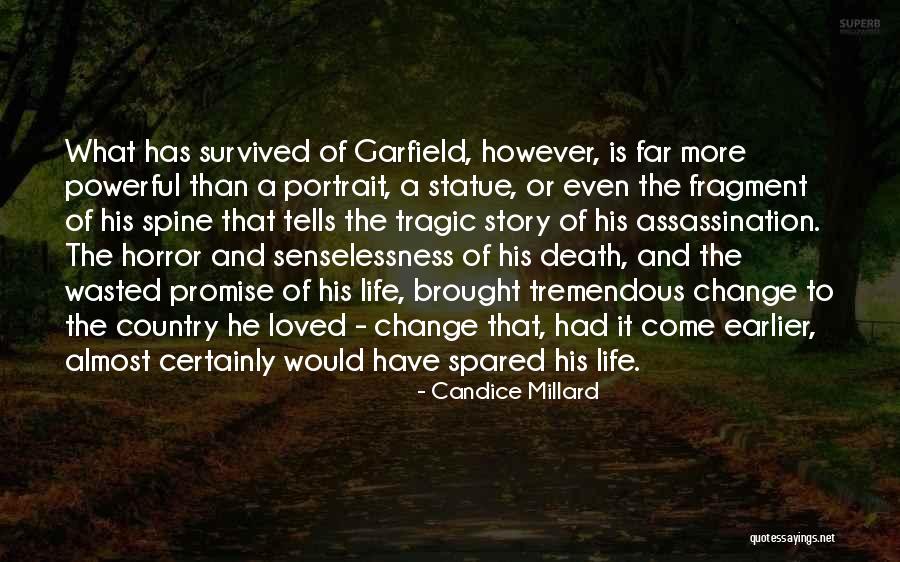 Death Powerful Quotes By Candice Millard