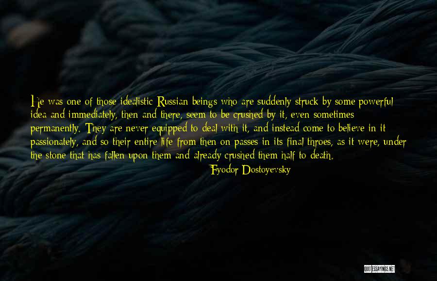 Death Powerful Quotes By Fyodor Dostoyevsky