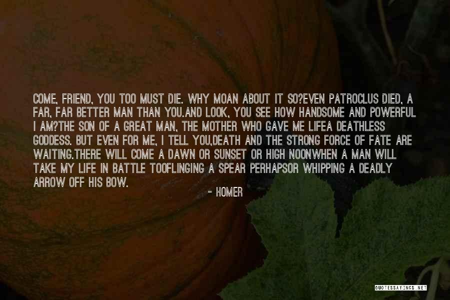 Death Powerful Quotes By Homer