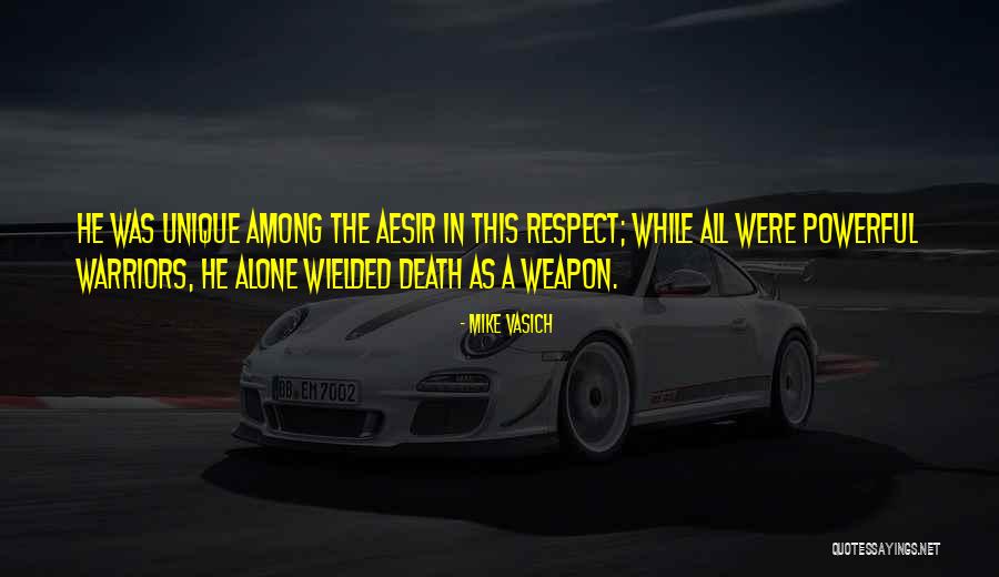 Death Powerful Quotes By Mike Vasich