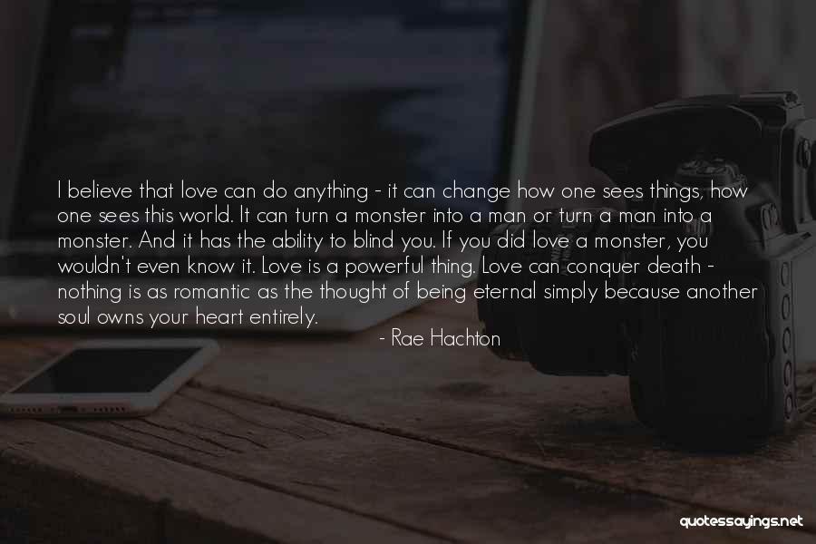 Death Powerful Quotes By Rae Hachton