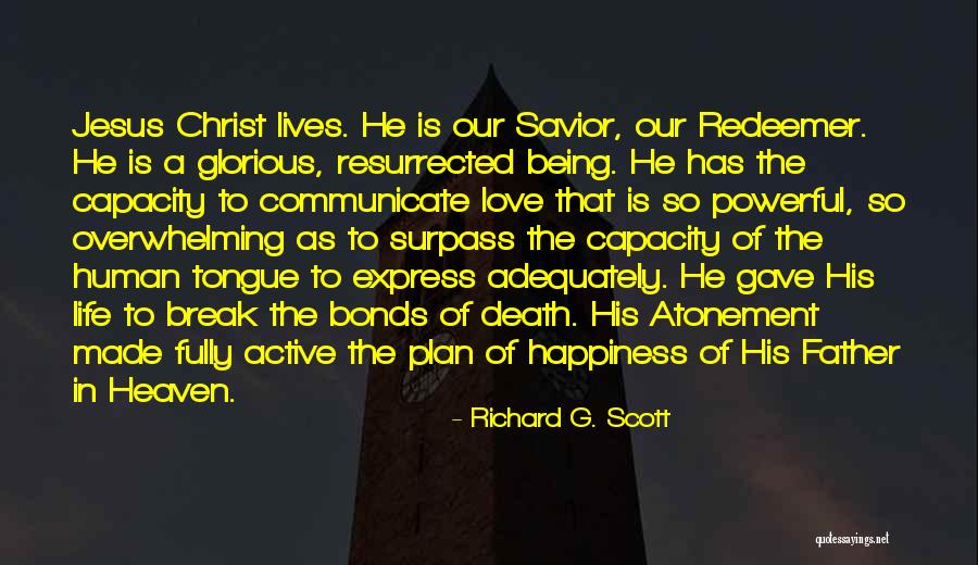 Death Powerful Quotes By Richard G. Scott