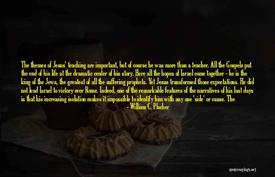 Death Powerful Quotes By William C. Placher