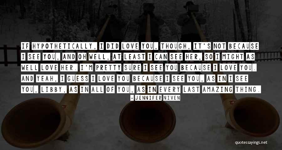 Death Prefers Blondes Quotes By Jennifer Niven Death Prefers Blondes Quotes By Jennifer Niven