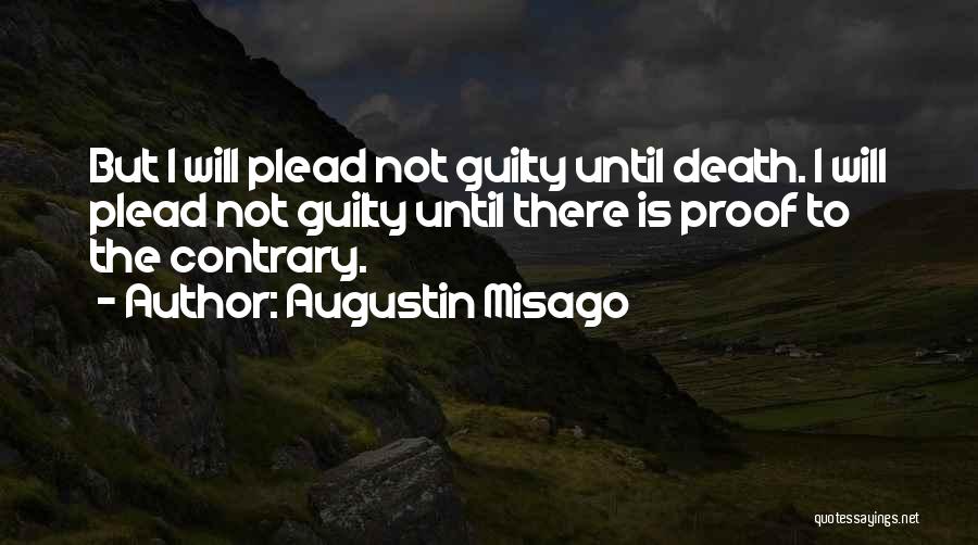 Death Proof Quotes By Augustin Misago