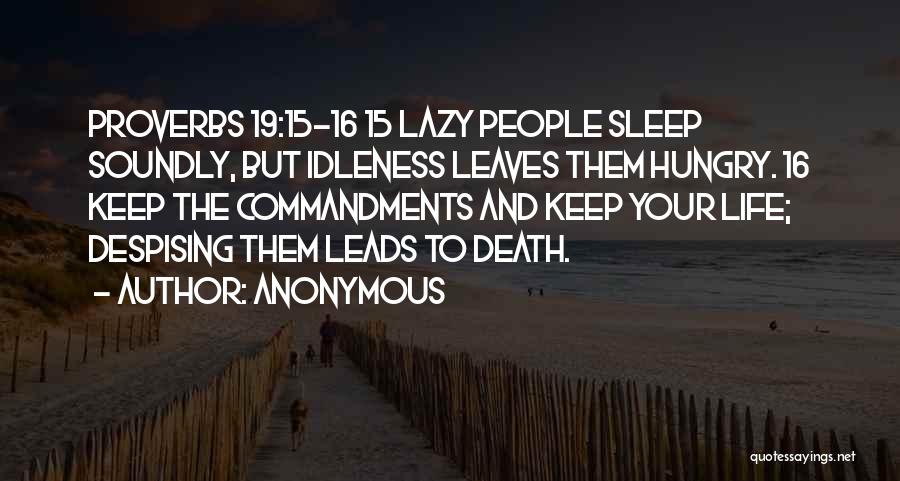 Death Proverbs Quotes By Anonymous