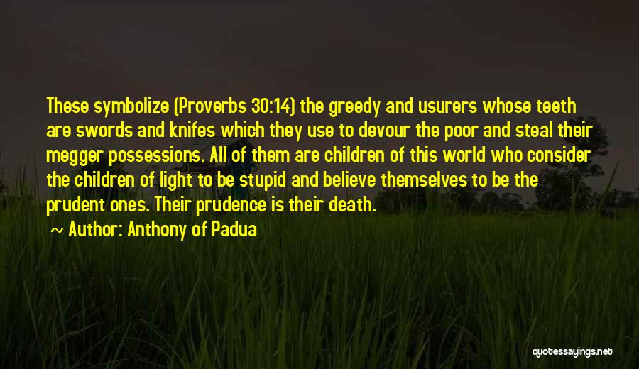 Death Proverbs Quotes By Anthony Of Padua