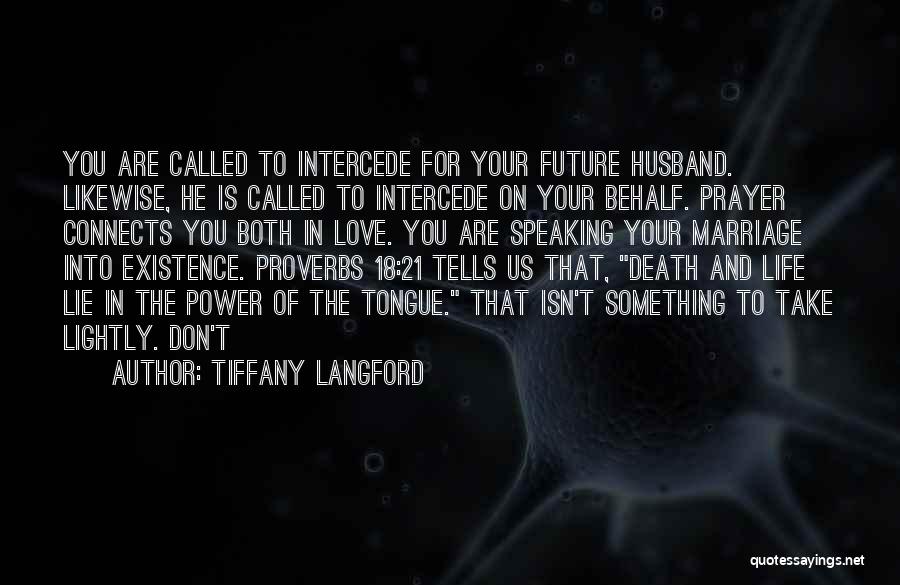 Death Proverbs Quotes By Tiffany Langford