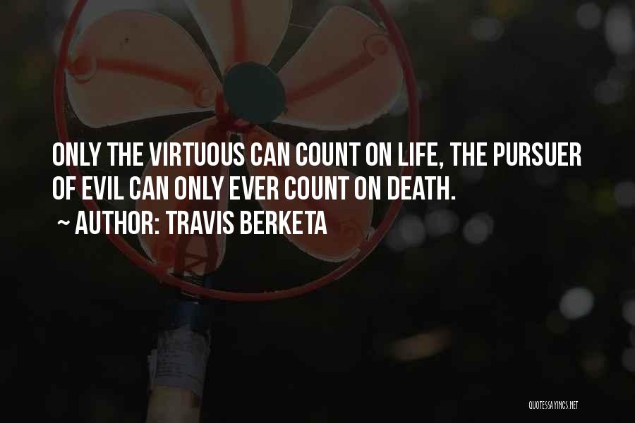 Death/quotations Quotes By Travis Berketa