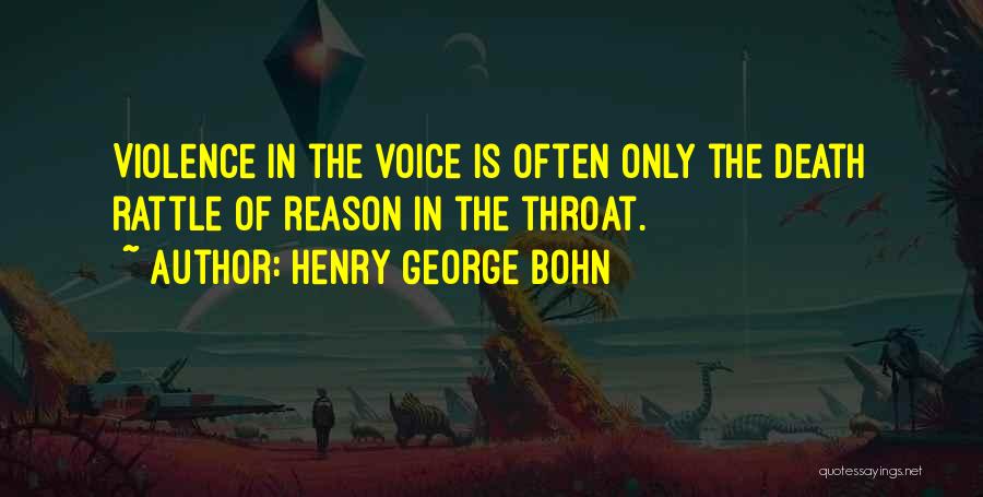 Death Rattle Quotes By Henry George Bohn