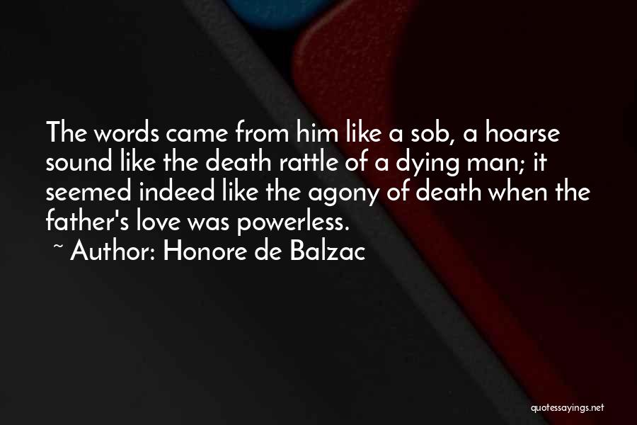 Death Rattle Quotes By Honore De Balzac