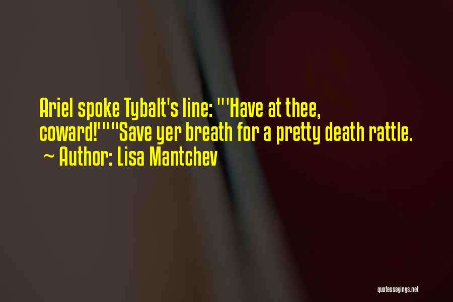 Death Rattle Quotes By Lisa Mantchev