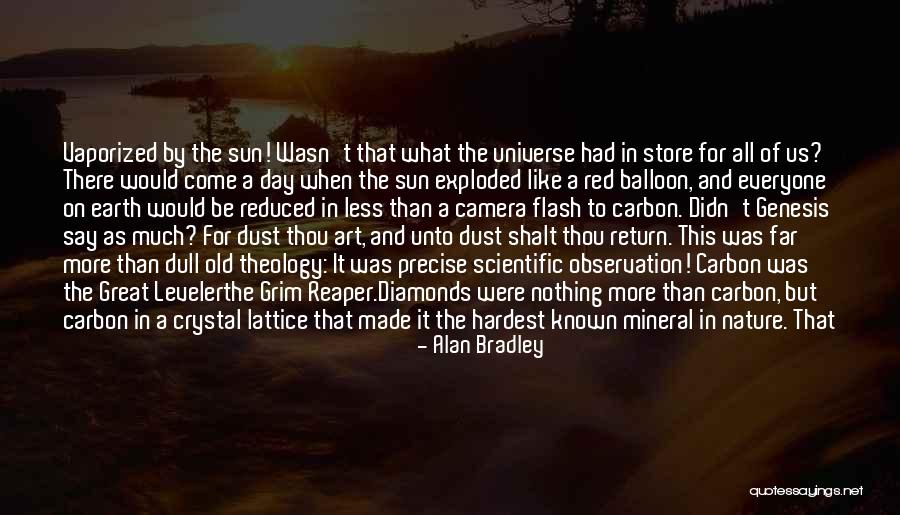 Death Reaper Quotes By Alan Bradley Death Reaper Quotes By Alan Bradley