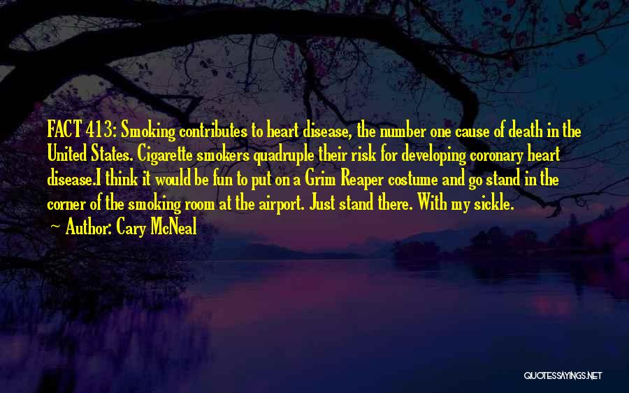 Death Reaper Quotes By Cary McNeal