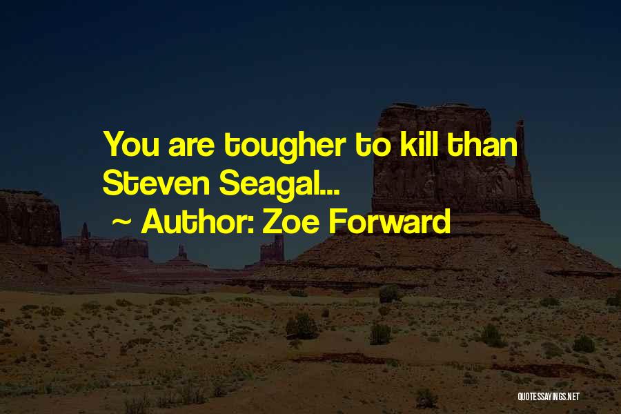 Death Reaper Quotes By Zoe Forward