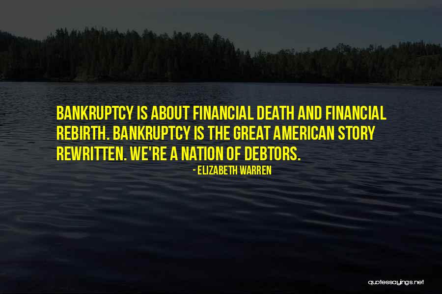 Death Rebirth Quotes By Elizabeth Warren Death Rebirth Quotes By Elizabeth Warren