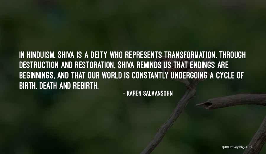 Death Rebirth Quotes By Karen Salmansohn Death Rebirth Quotes By Karen Salmansohn