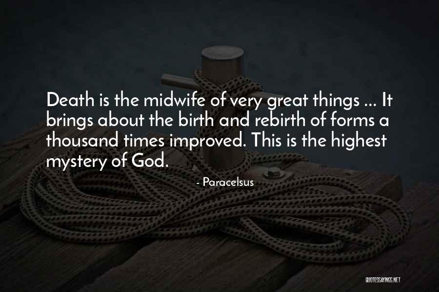 Death Rebirth Quotes By Paracelsus Death Rebirth Quotes By Paracelsus