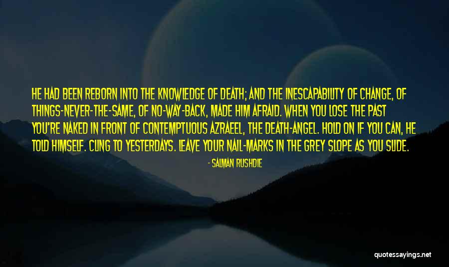 Death Rebirth Quotes By Salman Rushdie Death Rebirth Quotes By Salman Rushdie