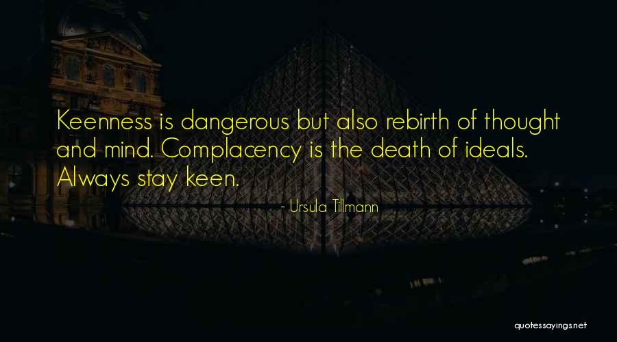 Death Rebirth Quotes By Ursula Tillmann Death Rebirth Quotes By Ursula Tillmann