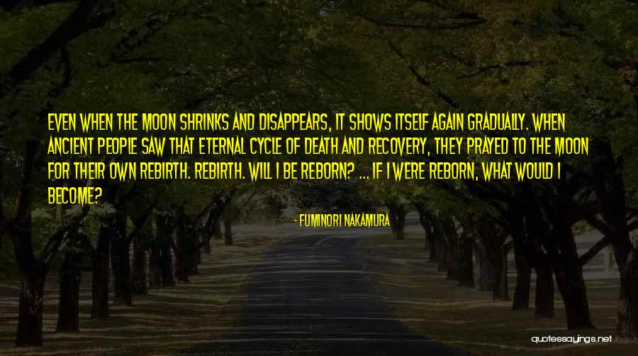 Death Recovery Quotes By Fuminori Nakamura Death Recovery Quotes By Fuminori Nakamura