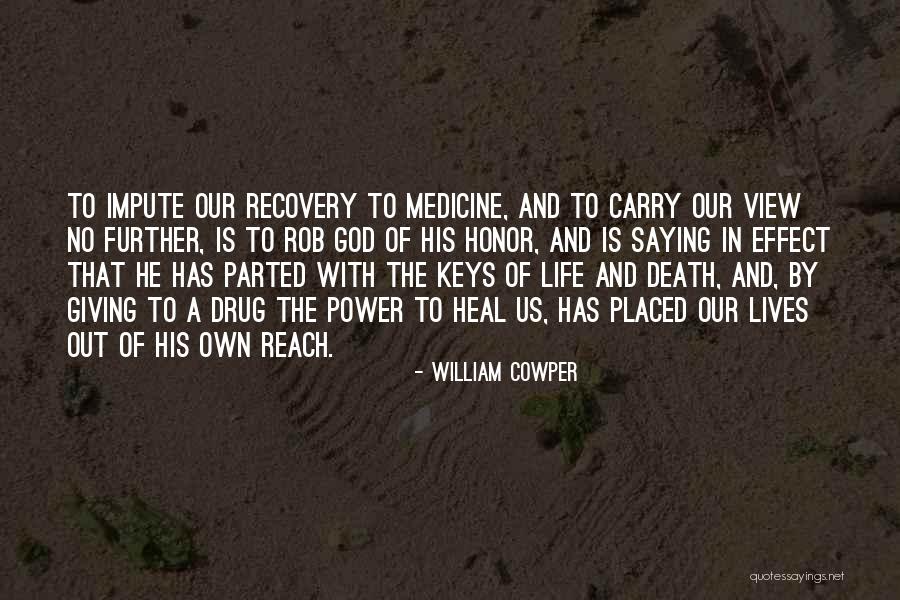 Death Recovery Quotes By William Cowper Death Recovery Quotes By William Cowper
