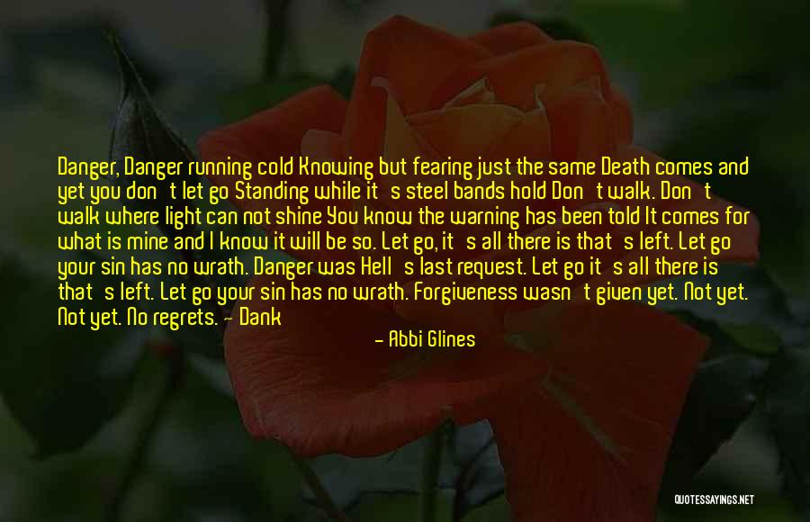 Death Regrets Quotes By Abbi Glines Death Regrets Quotes By Abbi Glines