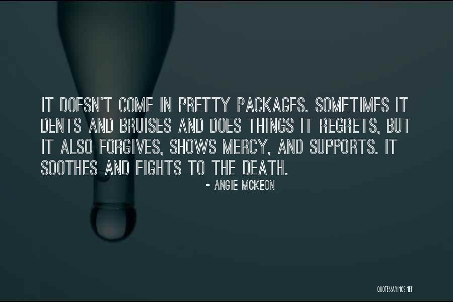 Death Regrets Quotes By Angie McKeon Death Regrets Quotes By Angie McKeon