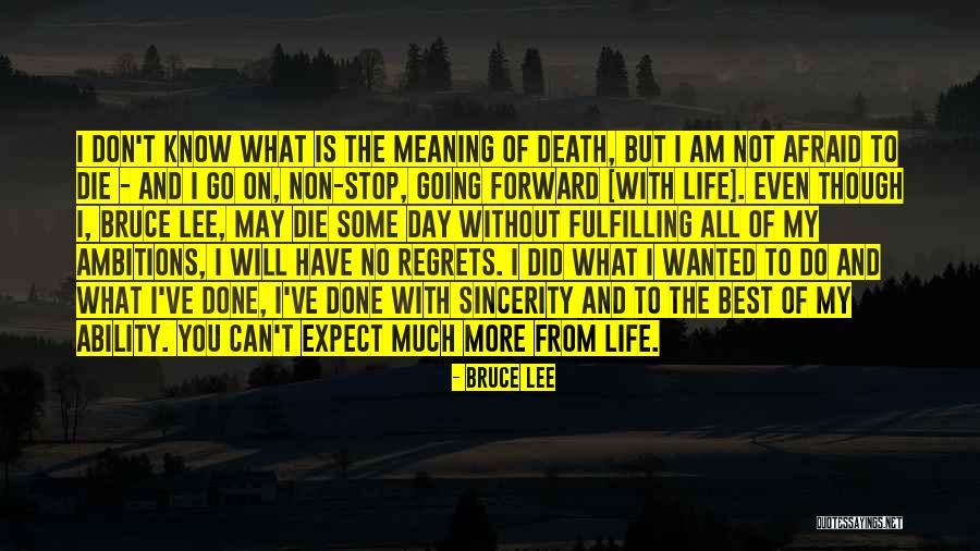 Death Regrets Quotes By Bruce Lee Death Regrets Quotes By Bruce Lee