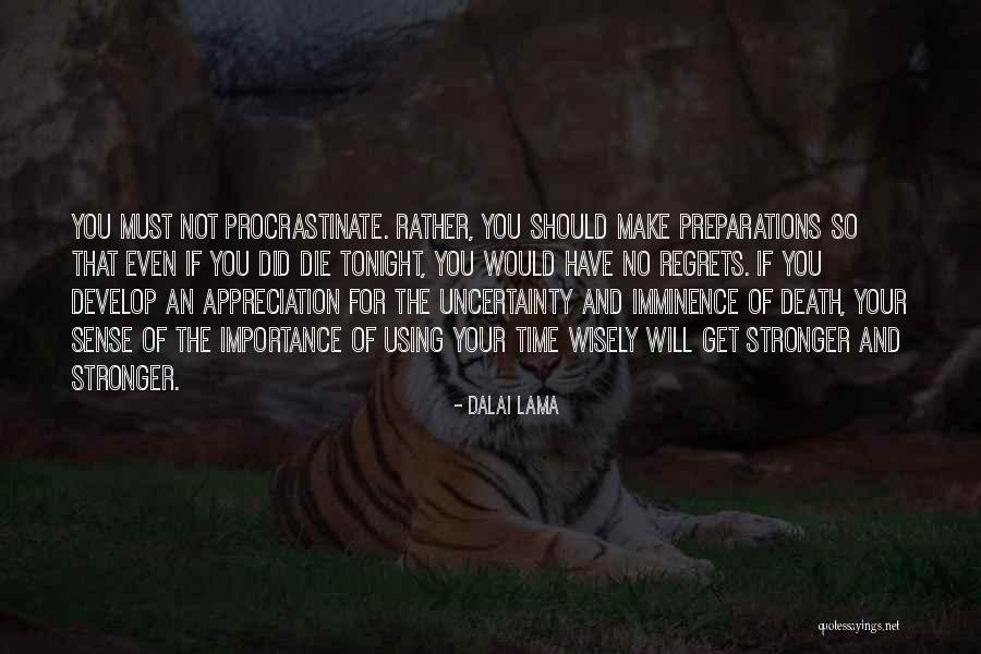 Death Regrets Quotes By Dalai Lama Death Regrets Quotes By Dalai Lama