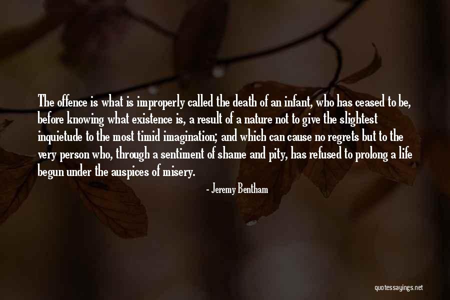 Death Regrets Quotes By Jeremy Bentham Death Regrets Quotes By Jeremy Bentham