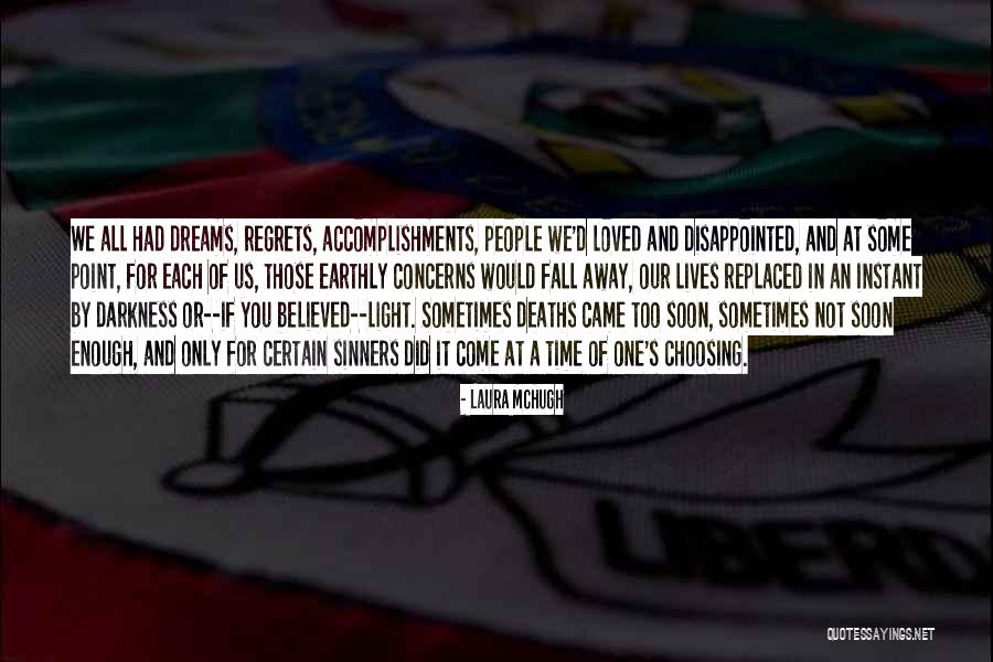Death Regrets Quotes By Laura McHugh Death Regrets Quotes By Laura McHugh