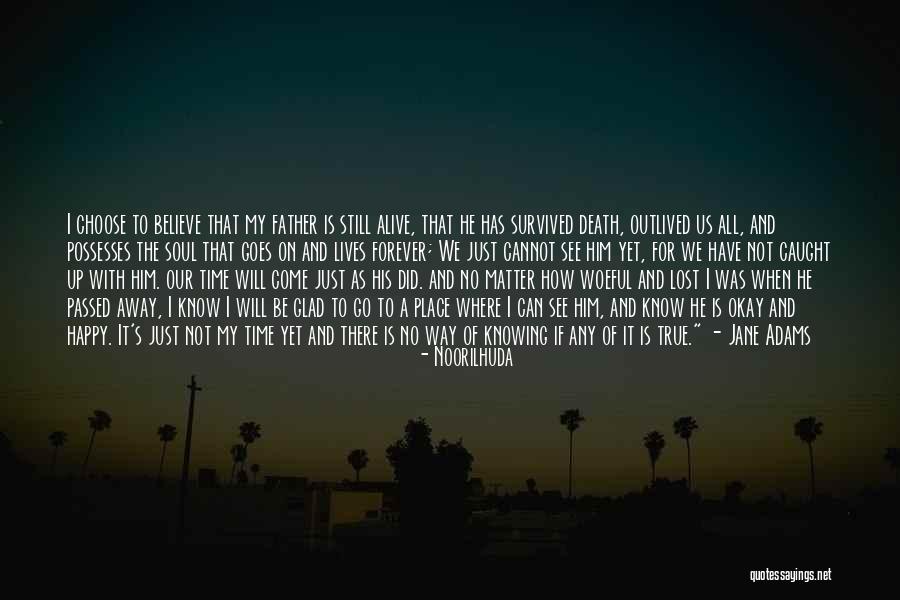 Death Regrets Quotes By Noorilhuda Death Regrets Quotes By Noorilhuda
