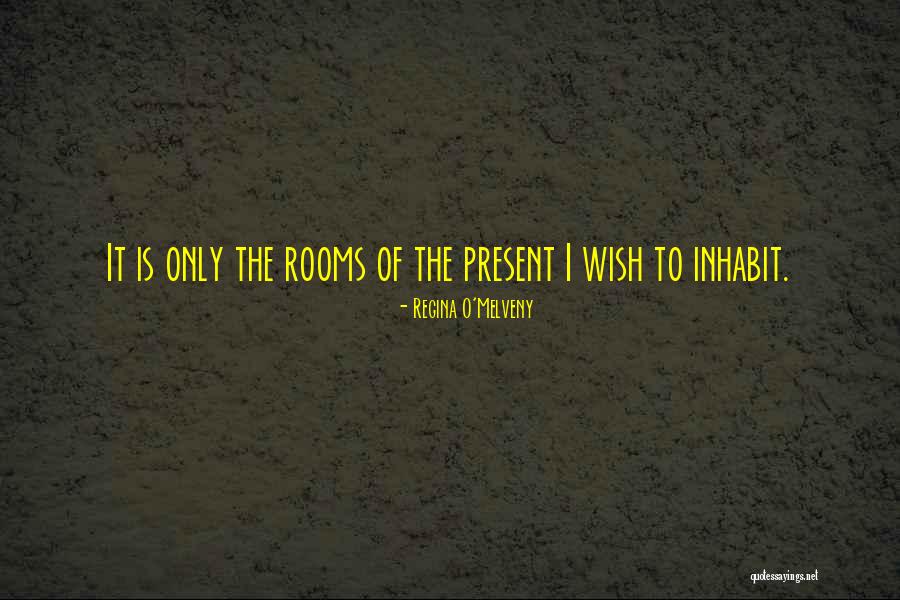 Death Regrets Quotes By Regina O'Melveny Death Regrets Quotes By Regina O'Melveny