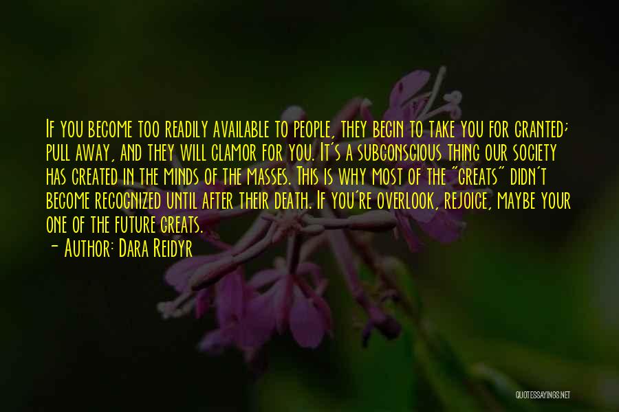 Death Rejoice Quotes By Dara Reidyr