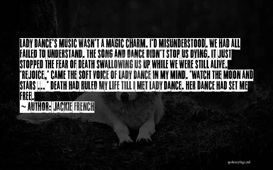 Death Rejoice Quotes By Jackie French
