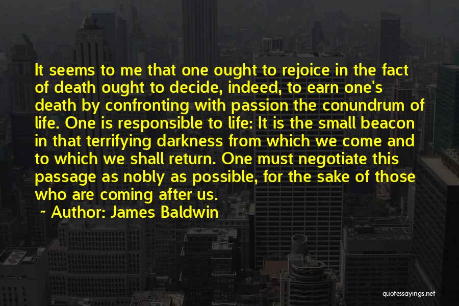Death Rejoice Quotes By James Baldwin