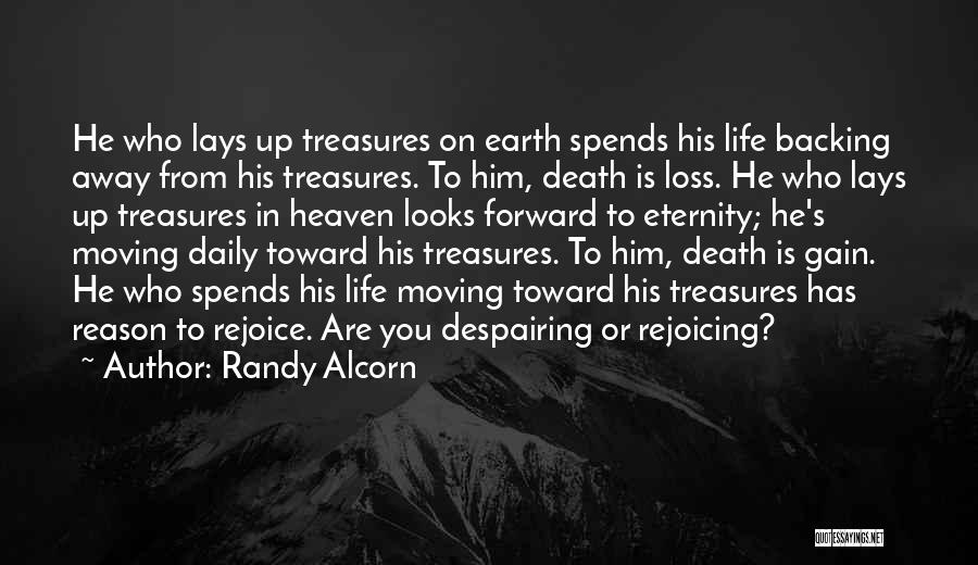 Death Rejoice Quotes By Randy Alcorn