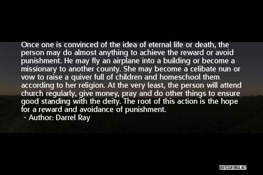 Death Religion Quotes By Darrel Ray