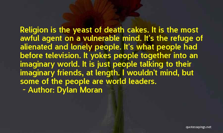Death Religion Quotes By Dylan Moran