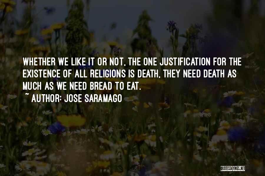 Death Religion Quotes By Jose Saramago