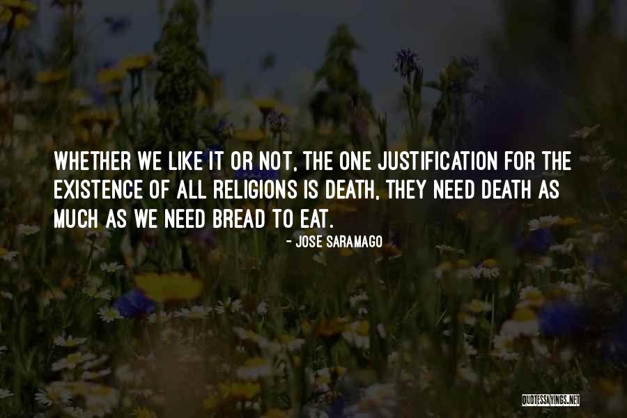 Death Religion Quotes By Jose Saramago