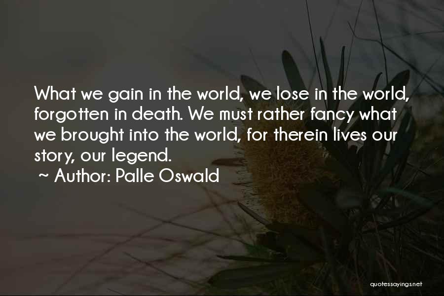 Death Religion Quotes By Palle Oswald