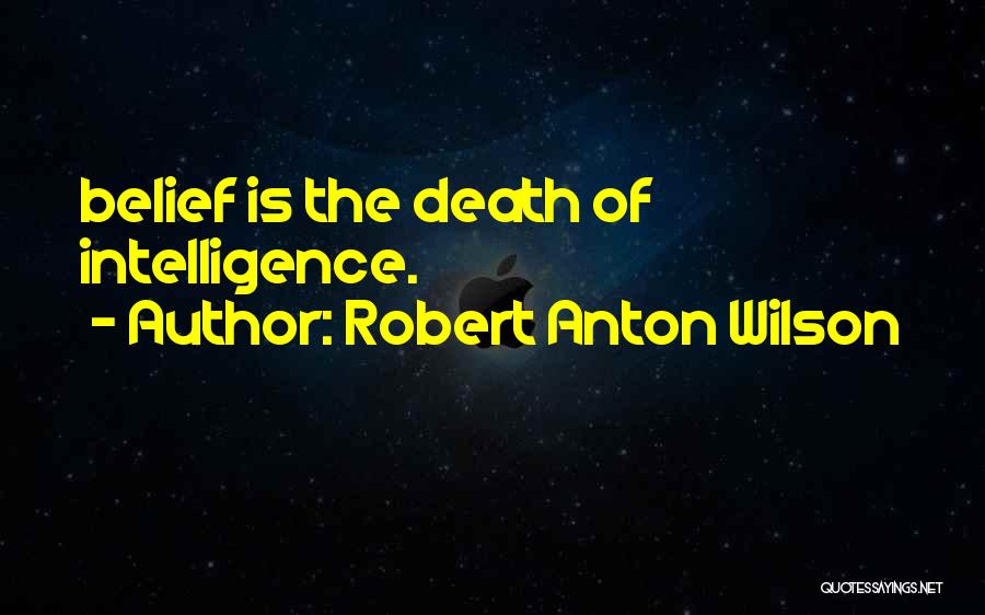 Death Religion Quotes By Robert Anton Wilson