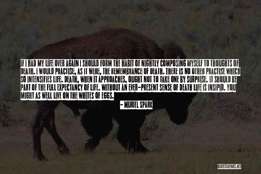 Death Remembrance Quotes By Muriel Spark Death Remembrance Quotes By Muriel Spark