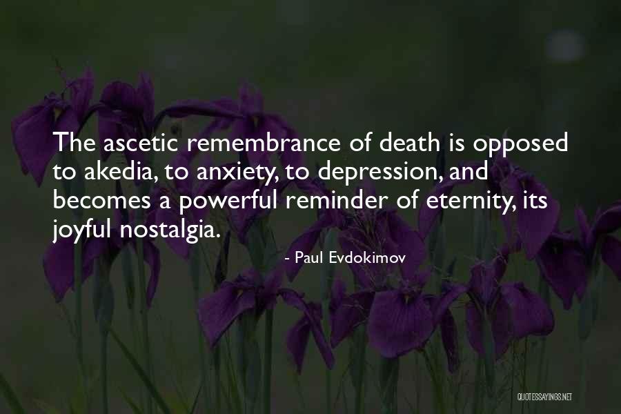 Death Remembrance Quotes By Paul Evdokimov Death Remembrance Quotes By Paul Evdokimov