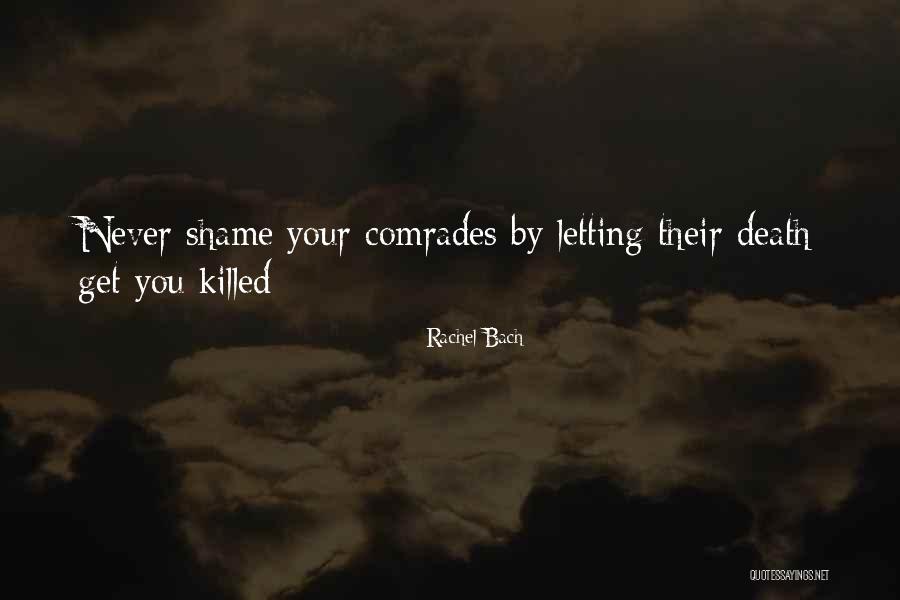 Death Remembrance Quotes By Rachel Bach Death Remembrance Quotes By Rachel Bach