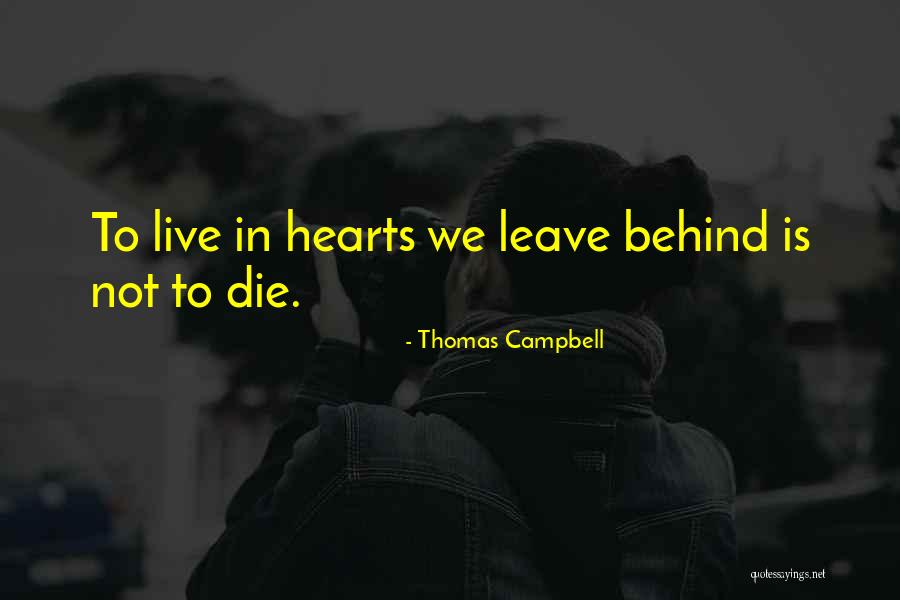 Death Remembrance Quotes By Thomas Campbell