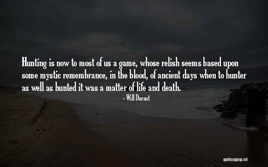 Death Remembrance Quotes By Will Durant Death Remembrance Quotes By Will Durant