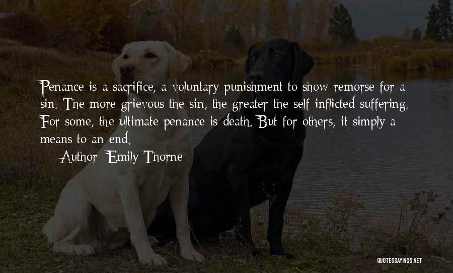 Death Remorse Quotes By Emily Thorne